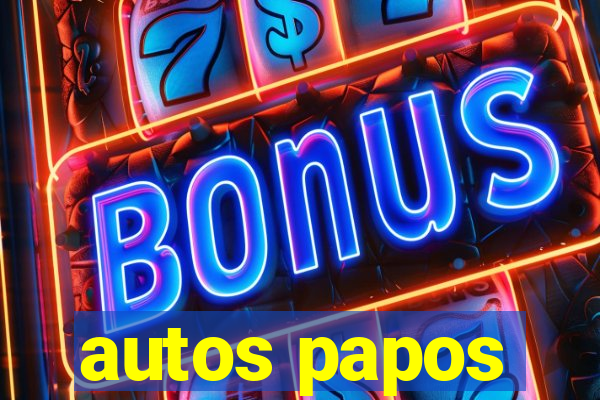 autos papos